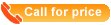 Call for Price